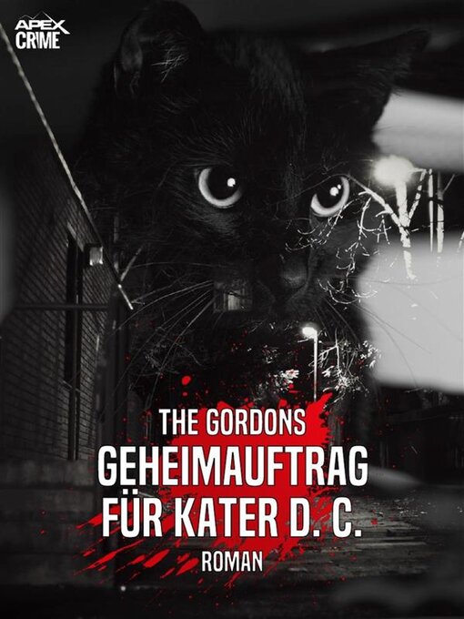 Title details for GEHEIMAUFTRAG FÜR KATER D. C. by The Gordons - Available